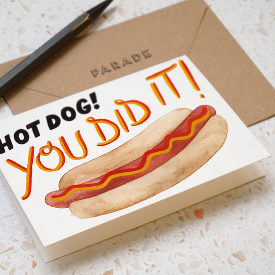 Hot Dog! You Did It!